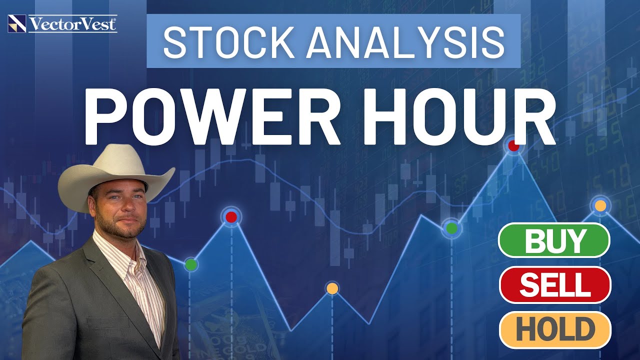 π΄ Live Stock Analysis Power Hour | VectorVest