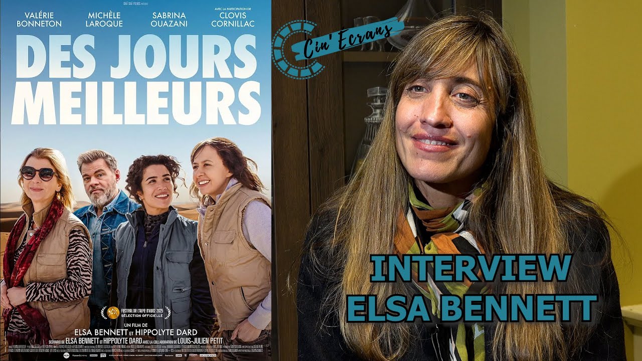 Elsa Bennett : Rencontre autour de Des Jours Meilleurs 🎬