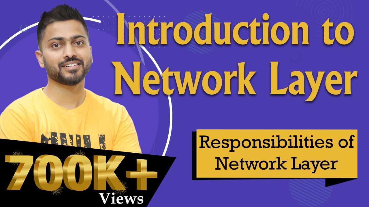 Lec-40: Network Layer – Responsibilities and OSI Model Overview
