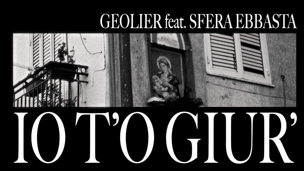 Geolier ft. Sfera Ebbasta & Billionheadz – IO T’O GIUR’ 🎥 Official Visual Video