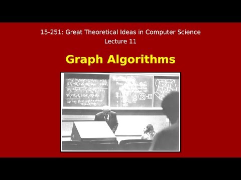 Great Ideas in Theoretical Computer Science: Graph Algorithms (Spring 2015)