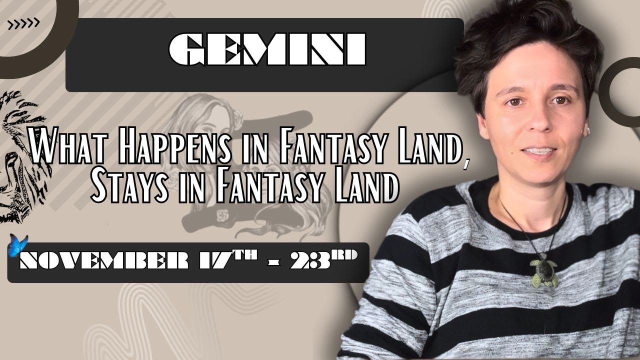 Gemini Weekly Tarot Reading (Nov 17-23): What’s Hidden in Fantasy Land? ♊️