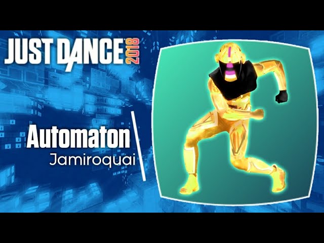 Just Dance 2018: Automaton