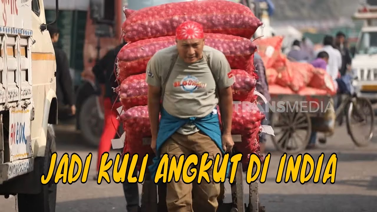 Petualangan Si Gundul Jadi Kuli Angkut di India 🚚