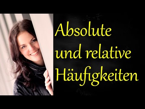 Absolute Häufigkeiten und relative Häufigkeiten
