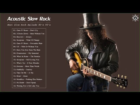 Top Acoustic Rock & Slow Ballads from the 80s-2020 🎸