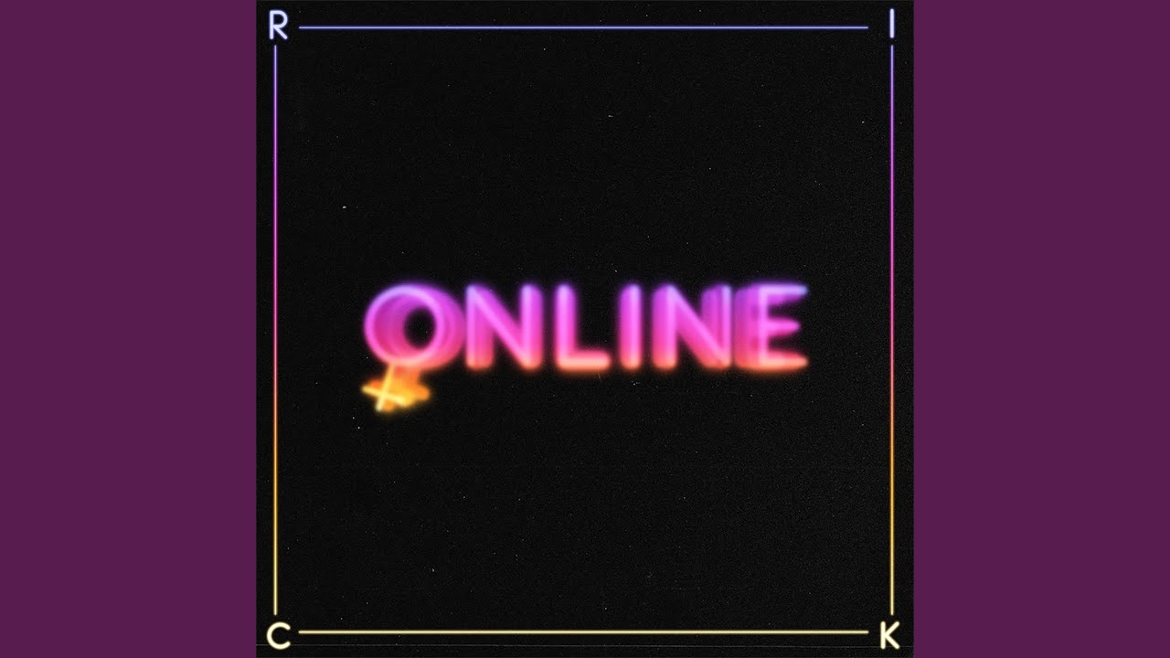 RICK - Online (2019) 🎶