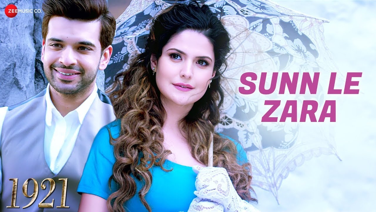 Sunn Le Zara | 1921 Song by Zareen Khan & Karan Kundrra 🎶