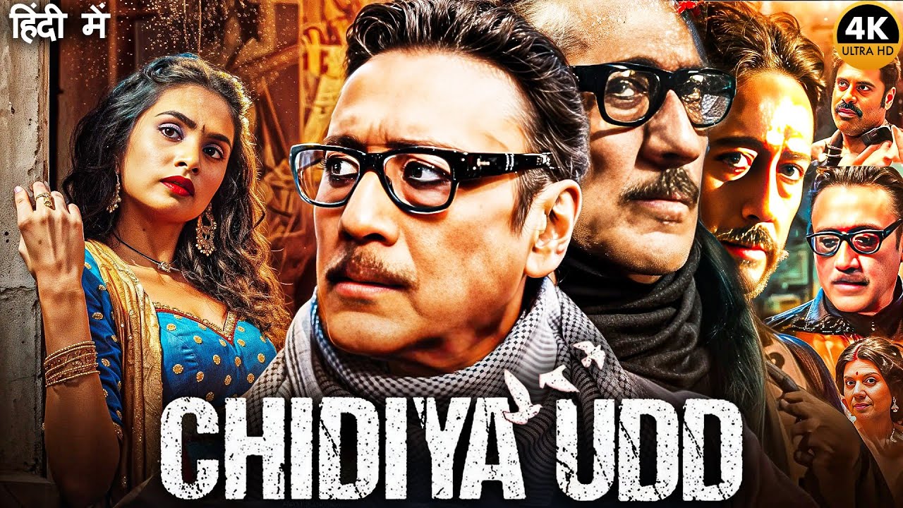 Jackie Shroff's 2025 Hindi Dubbed Movie 'Chidiya Udd' π¬