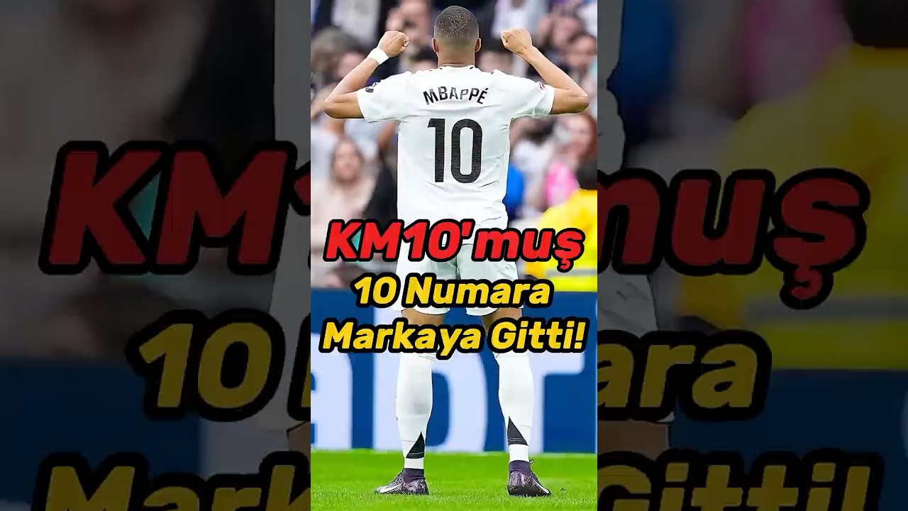 Mbappé 10 Numara İstemedi, Yine de Verildi ⚽