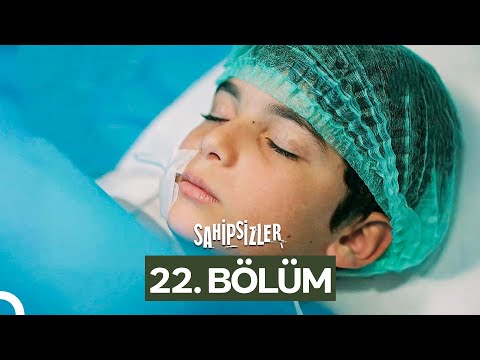 Sahipsizler 22. Bölüm