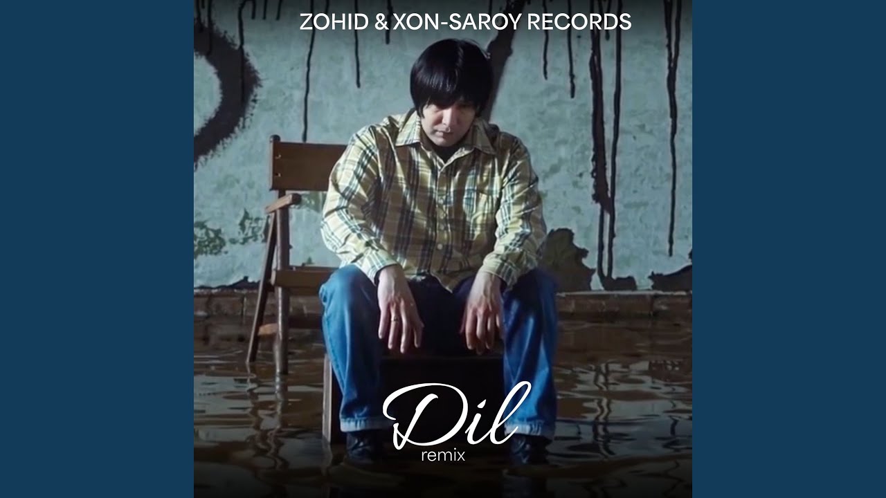 Dil (Remix) by Zohid & Xon-Saroy Records 🎶