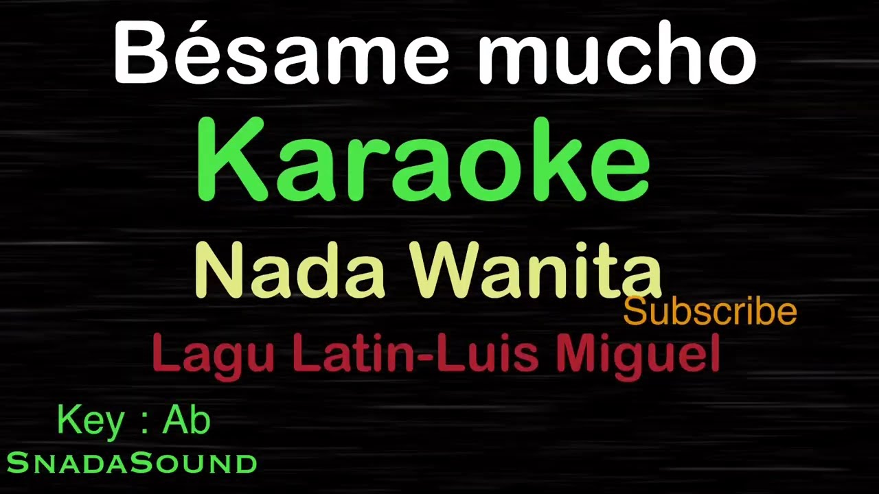 BESAME MUCHO-Lagu Latin|KARAOKE NADA WANITA ​⁠ -Female-Cewek-Perempuan@UcokkuYasir