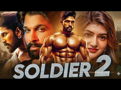 SOLDIER 2 Full Movie Hindi Dubbed | Allu Arjun