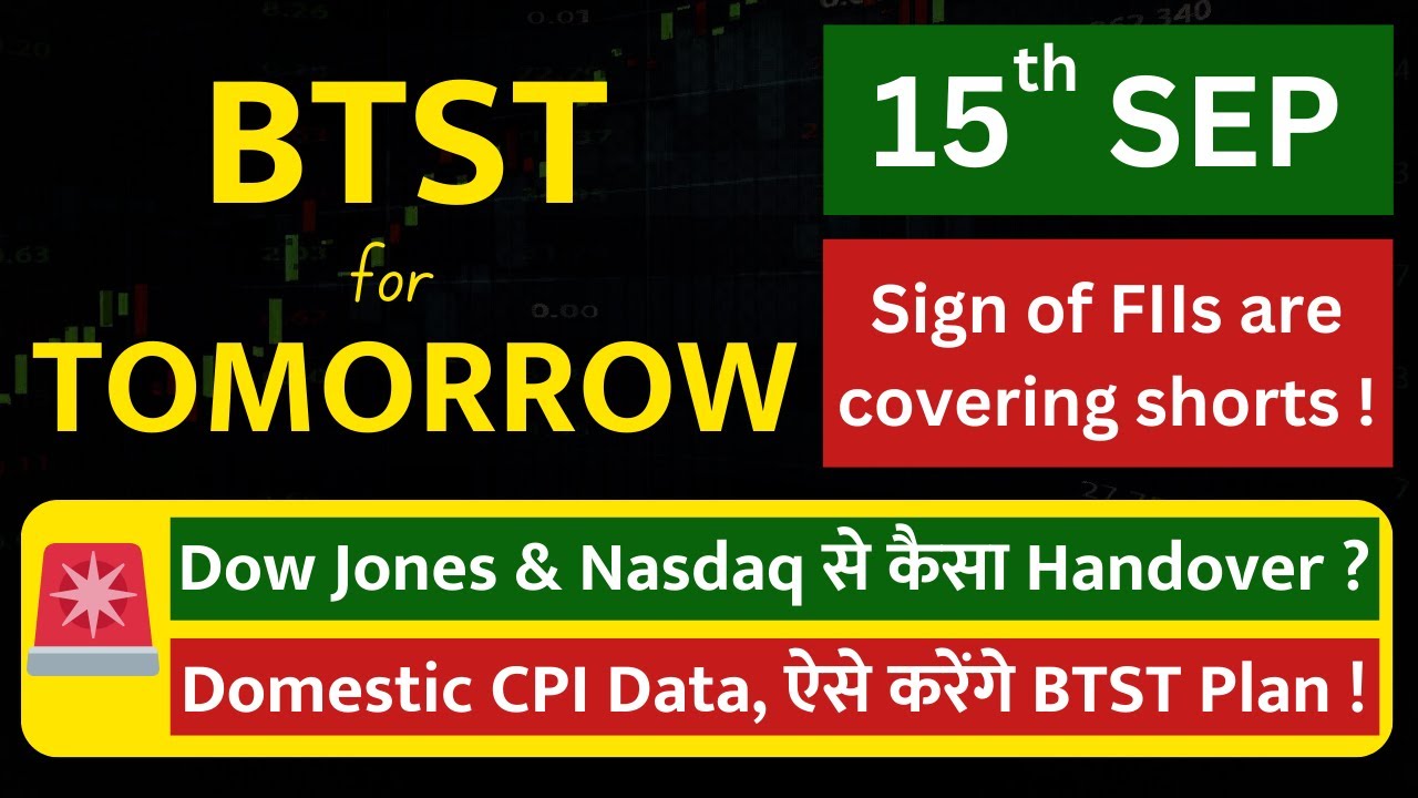BTST Tips for 15 Sept 2025 📈