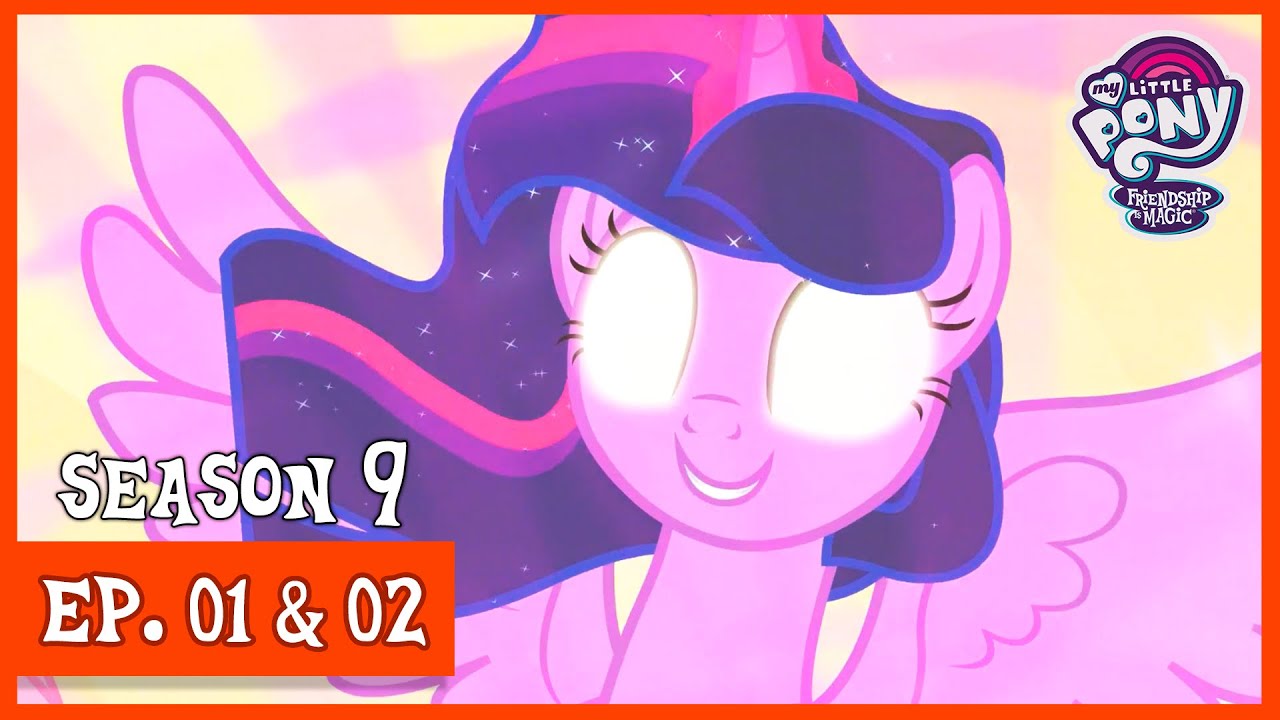 S9 My Little Pony S9 E1-2: The Beginning of the End in Full HD 🦄