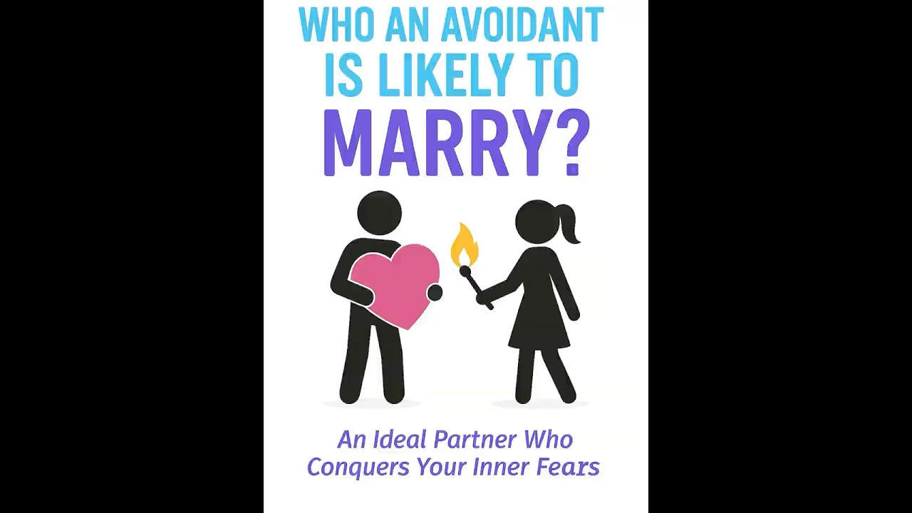 Who Do Avoidants Marry? Surprising Truths About Their Love Choices 💍