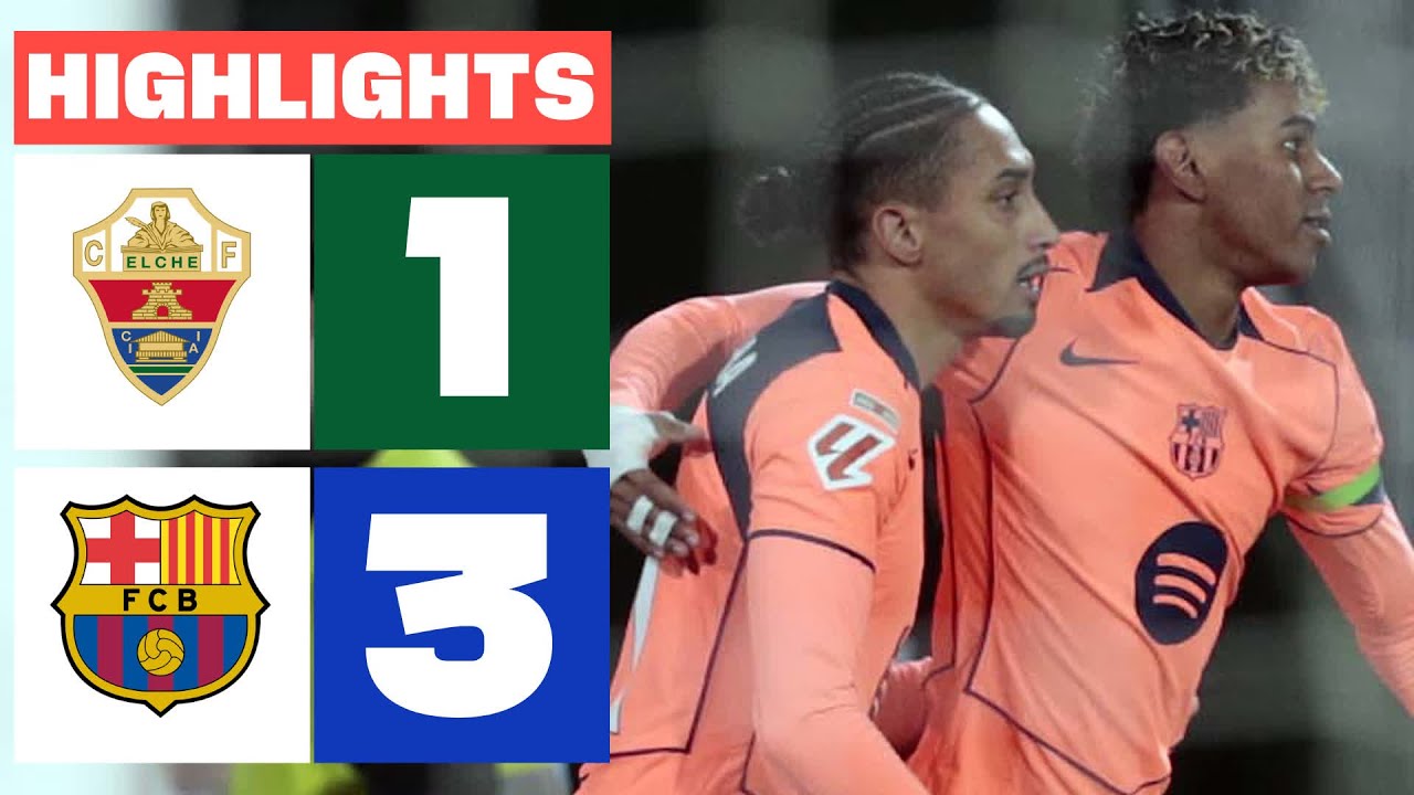 ELCHE CF 1 - 3 FC BARCELONA | RESUMEN LALIGA EA SPORTS