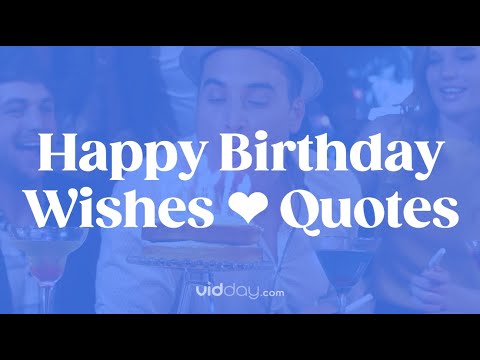Best Birthday Wishes & Quotes 🎉