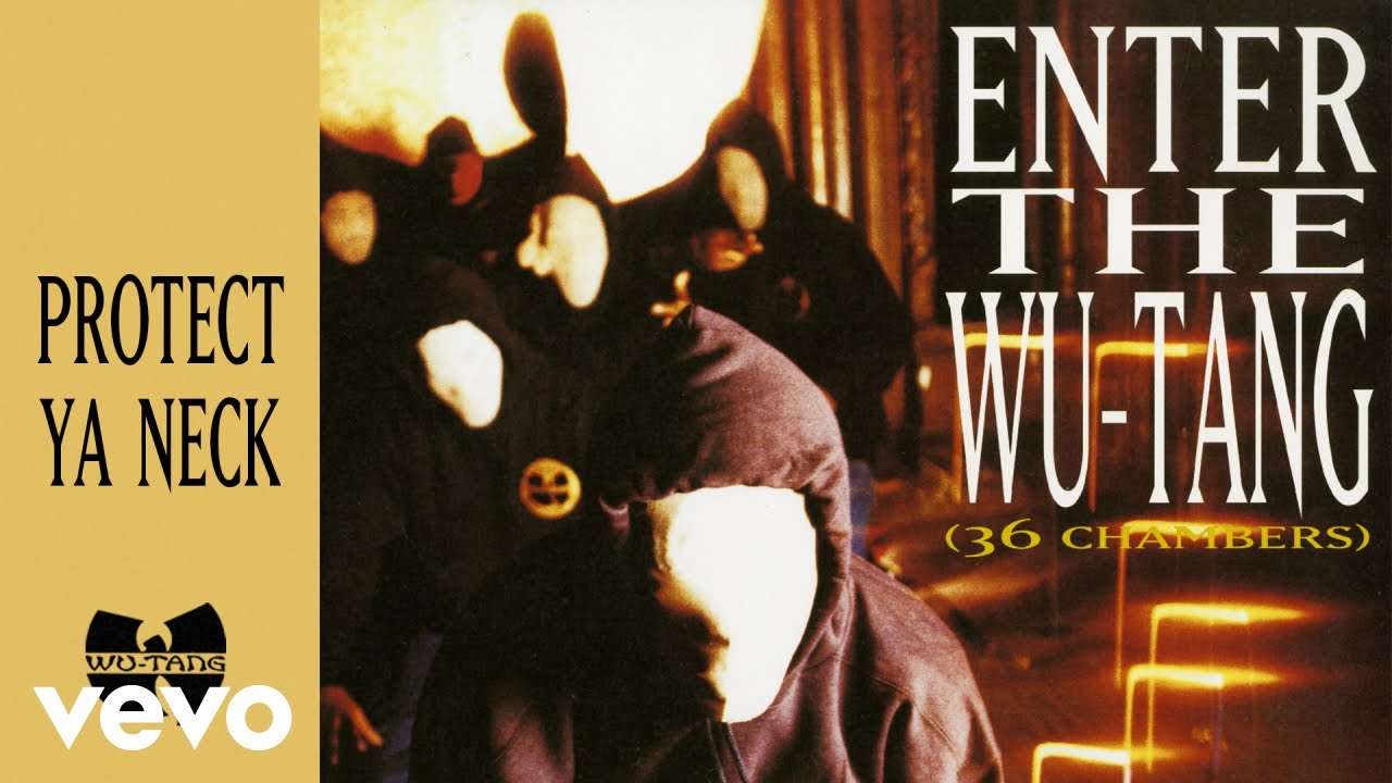 Protect Ya Neck by Wu-Tang Clan 🎶