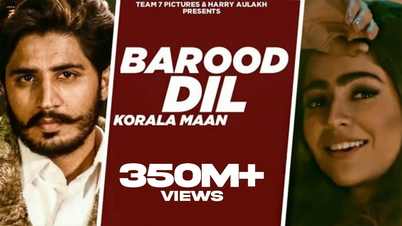 Barood Dil by Korala Maan & Gurlej Akhtar 🔥
