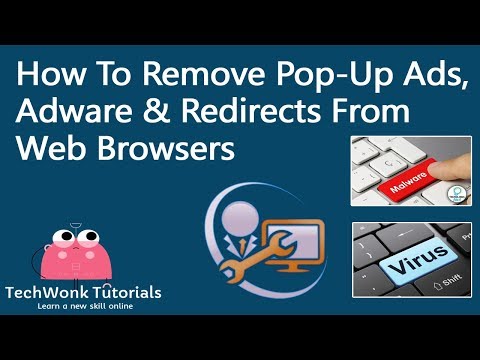 How To Remove Adware, Pop-up Ads, Malware, Virus, Step By Step Tutorial | TechWonk Tutorials