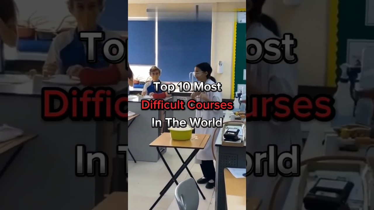 Top 10 Most Challenging Courses Worldwide 📚