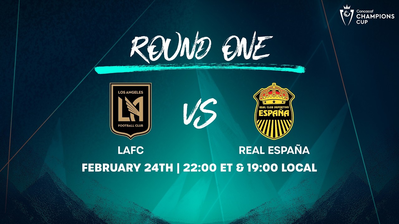 LAFC vs Real España | 2026 Concacaf Champions Cup ⚽