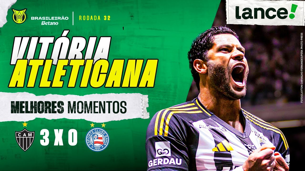 ATLÉTICO-MG 3 X 0 BAHIA - MELHORES MOMENTOS - BRASILEIRÃO 2025 - 32ª RODADA