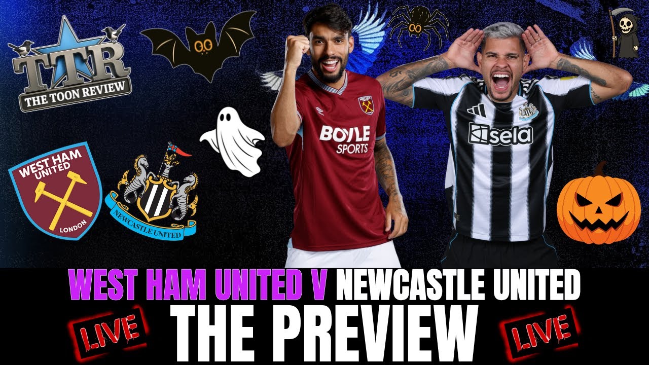 West Ham vs Newcastle United Preview | Halloween Special 🎃
