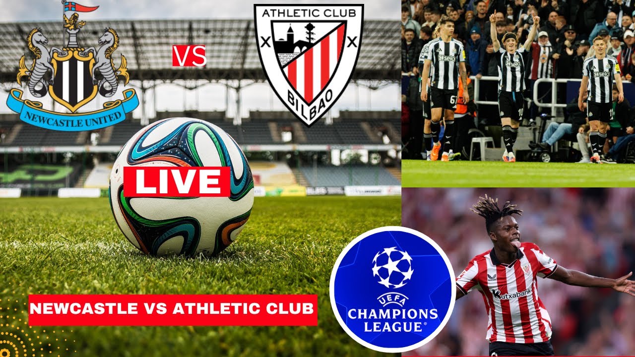 Newcastle vs Athletic Club UEFA Champions League Live Stream and Match Highlights