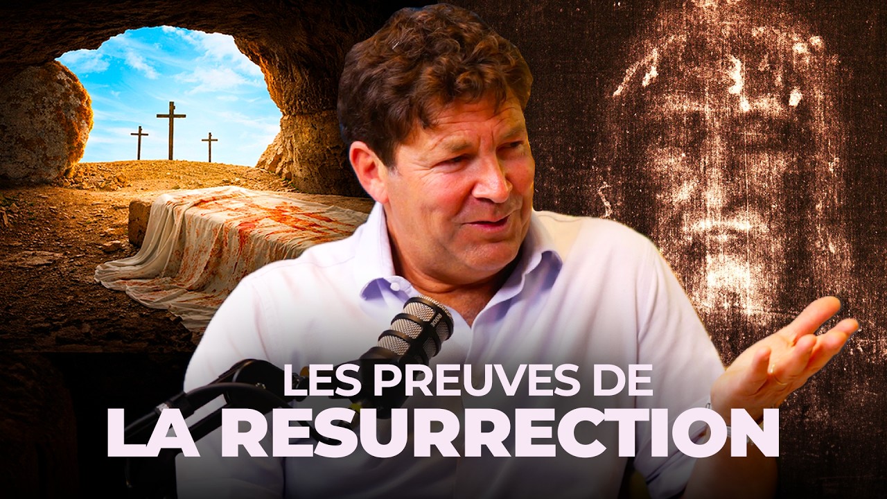 Preuves de la Résurrection du Christ avec Olivier Bonnassies ✝️