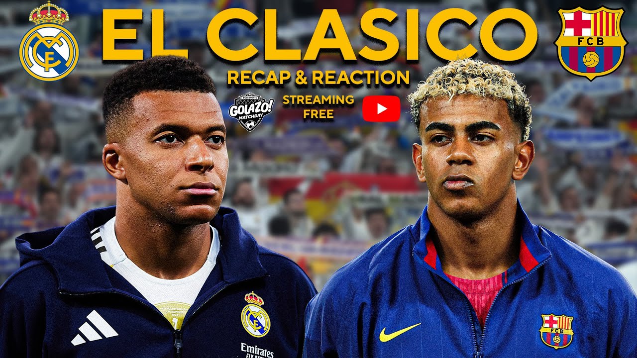 El Clásico Highlights: Mbappé Shines, Yamal Struggles | Real Madrid vs. Barcelona Post-Match Analysis ⚽