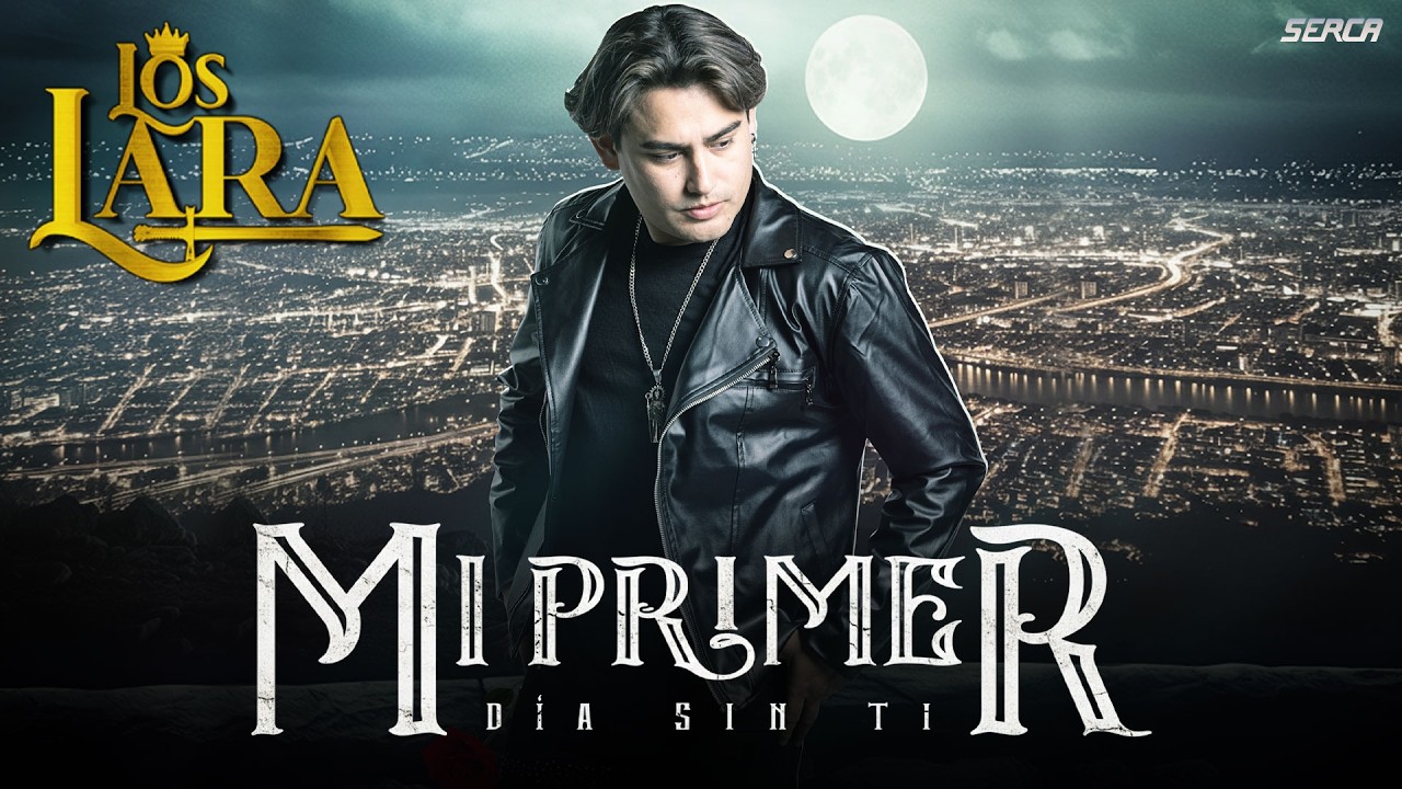 Los Lara - Mi Primer Día Sin Ti 🎶