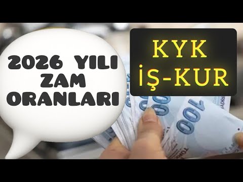 KYK ve İŞ-KUR 2026 ZAM ORANLARI