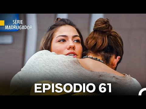 Série Madrugador Episódio 61(Dublagem em Português)
