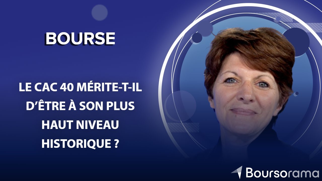Le CAC 40 atteint-il son sommet historique ? 📈