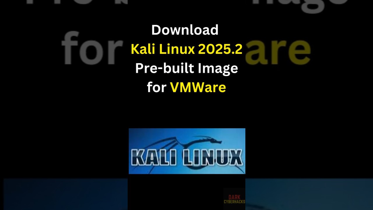 🔥 Download Kali Linux 2025.2 Prebuilt VMware Image | Fast & Easy Setup Guide 🚀