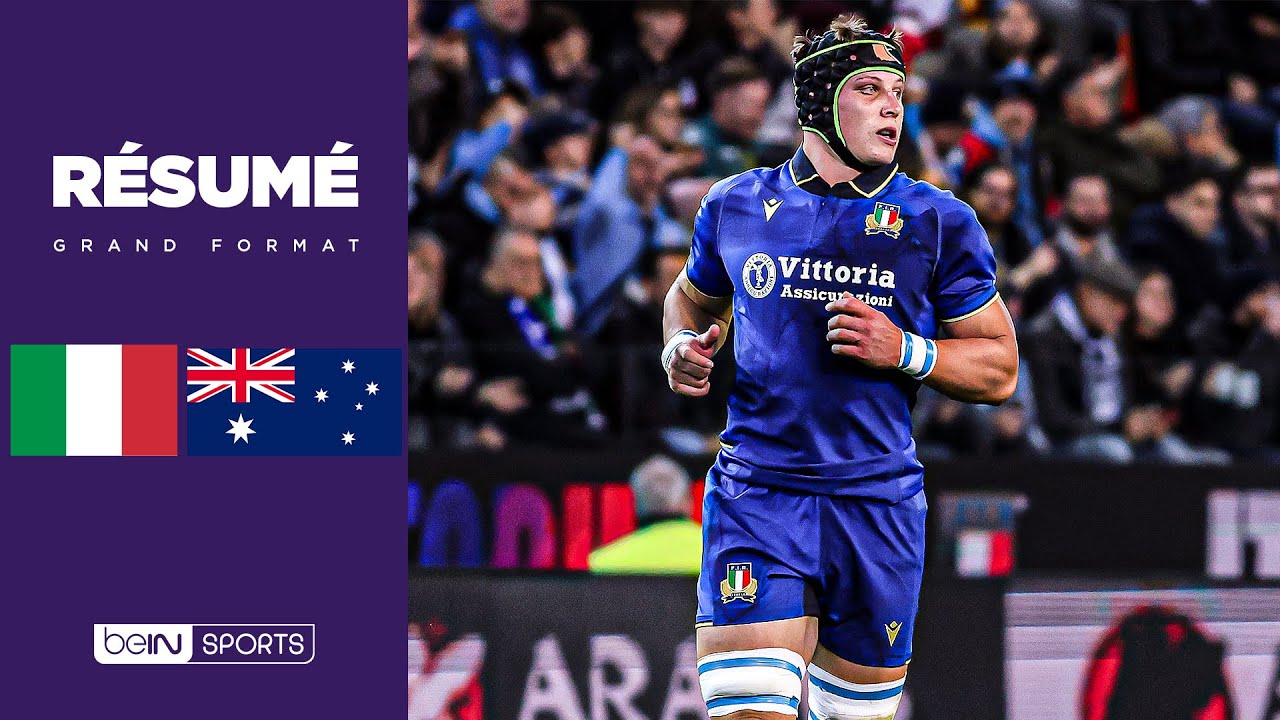 Italie surprend l'Australie avec deux essais coup sur coup avant le choc contre la France 🇮🇹🇫🇷