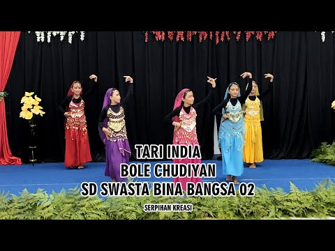 TARI INDIA BOLE CHUDIYAN - SD SWASTA BINA BANGSA 02