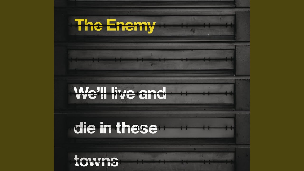 Aggro by The Enemy from 'We'll Live and Die In These Towns' 🎸