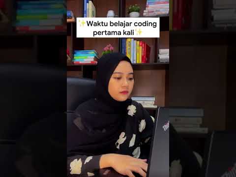 Waktu belajar coding pertama kali