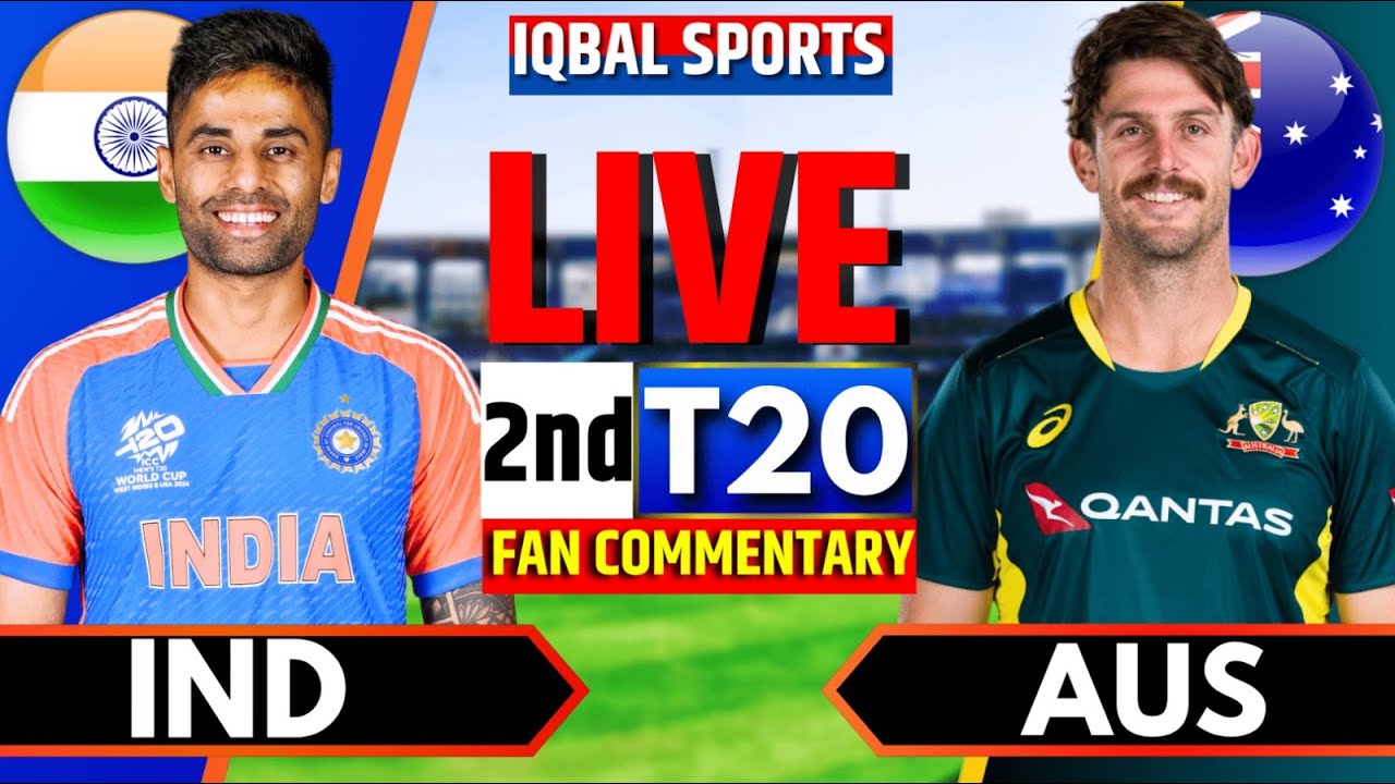 🔥 India vs Australia 2nd T20 Live: Watch the Exciting 2nd Innings Today!
