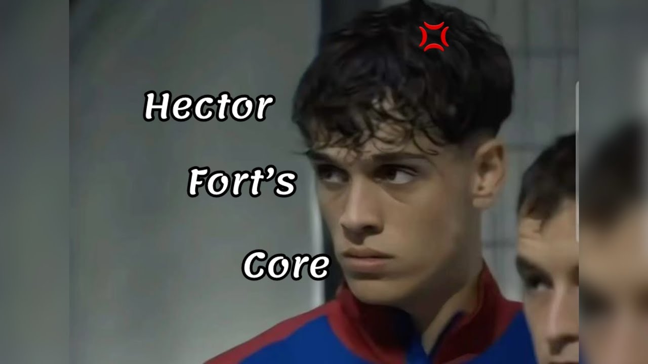 Hector Fort’s Core Skills (Part 2) ⚽️