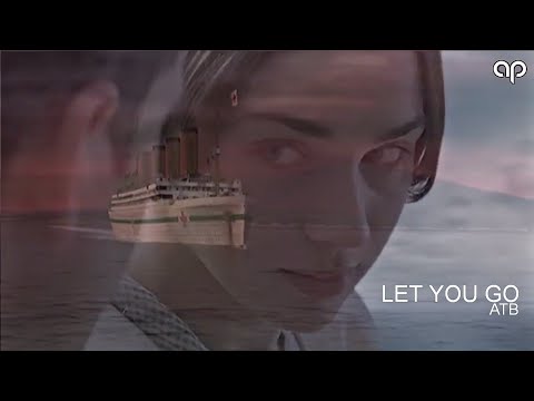 ATB - Let You Go (Reworked 2005) Acoustic Fan Video 🎶