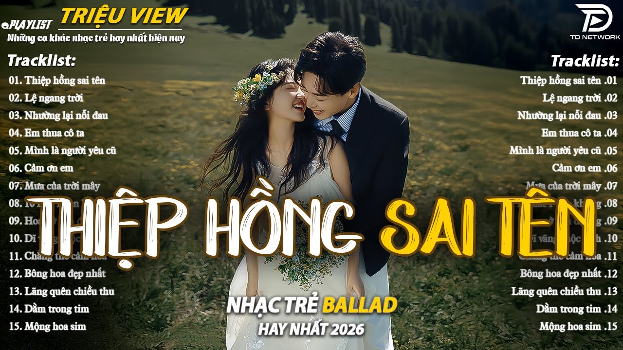 Nhạc Trẻ Ballad Hot Nhất 2025 | Top 15 Ca Khúc Về Nỗi Đau Tình Yêu Hot Trend | Thiệp Hồng Sai Tên