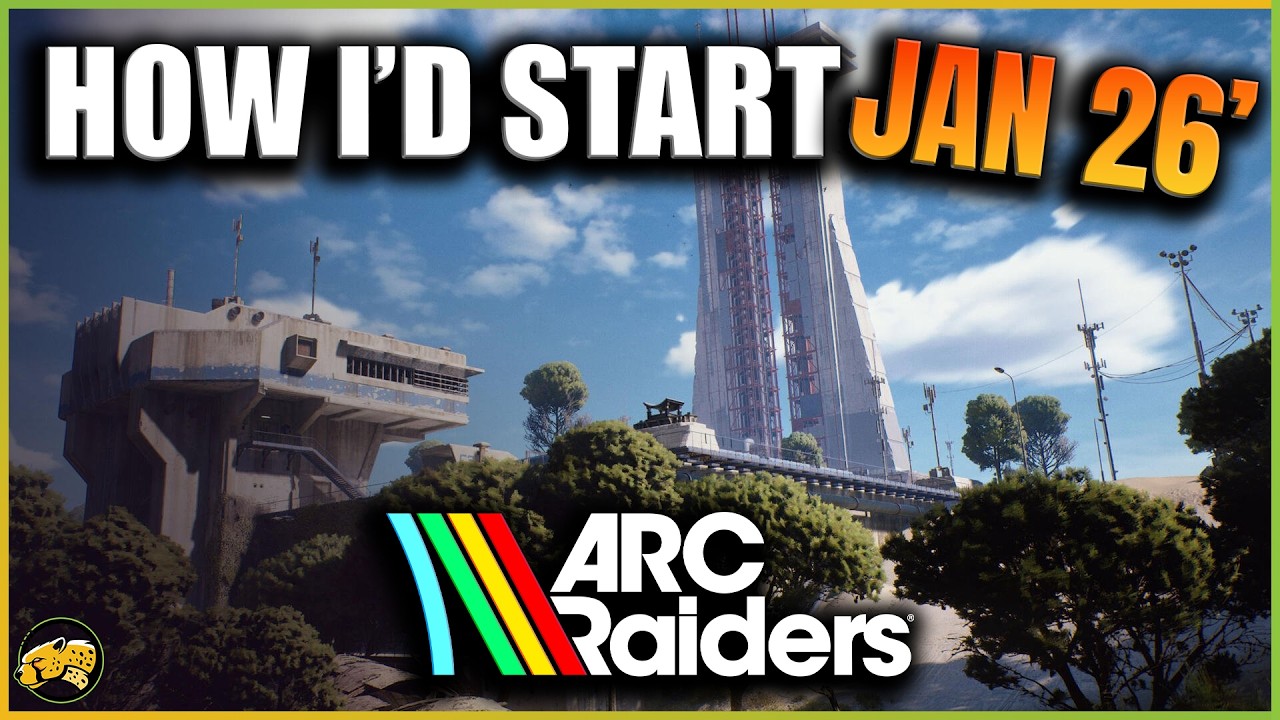 Arc Raiders - How I'd start TODAY with what I know