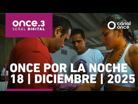 Once por la noche: Recarga energía con Canal Once 🌙