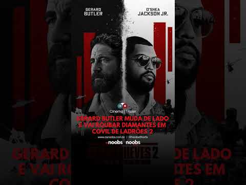 Gerard Butler muda de lado e vai roubar diamentes em Covil de LadrÔes 2 #shorts