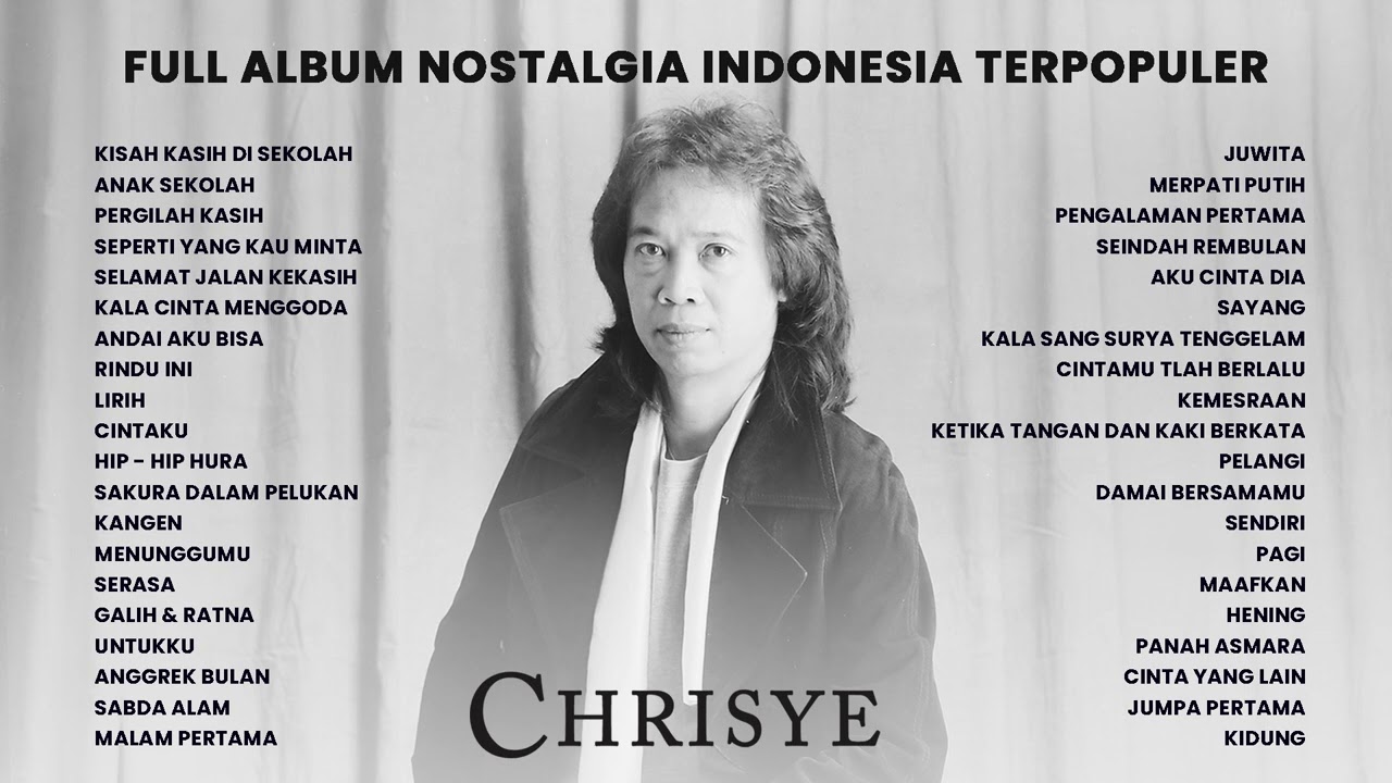 Chrisye - Full Nostalgic Indonesian Album 🎶